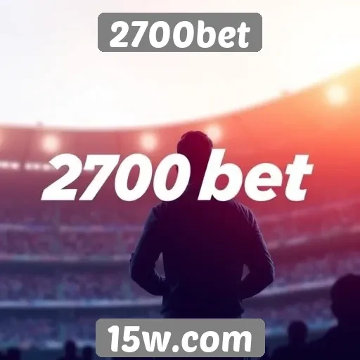 Análise da plataforma de apostas 2700bet